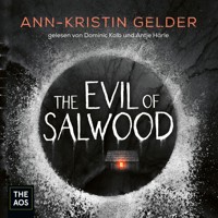 The Evil of Salwood - Gelder Ann-Kristin - Hörbuch