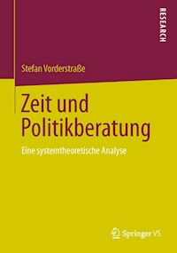 Zeit und Politikberatung - Stefan Vorderstraße - E-Book