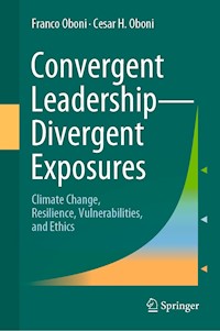 Convergent Leadership-Divergent Exposures - Franco Oboni - E-Book