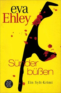 Sünder büßen - Eva Ehley - E-Book