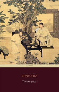 The Analects (Centaur Classics) - Confucius - E-Book