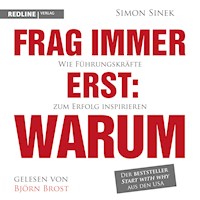 Frag immer erst: warum - Simon Sinek - Hörbuch