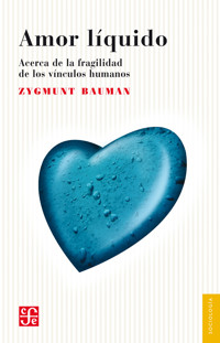 Amor líquido - Zygmunt Bauman - E-Book