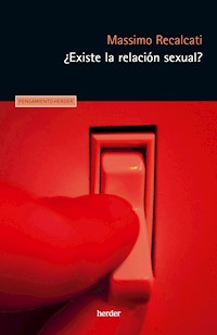 ¿Existe la relación sexual? - Massimo Recalcati - E-Book