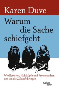 Warum die Sache schiefgeht - Karen Duve - E-Book + Hörbuch