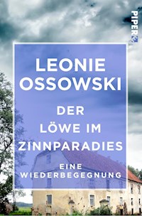 Der Löwe im Zinnparadies - Leonie Ossowski - E-Book