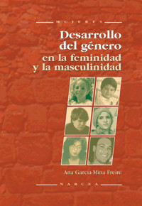 Desarrollo del género en la feminidad y la masculinidad - Ana García-Mina Freire - E-Book