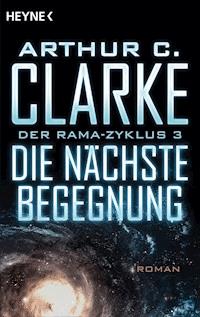 Die nächste Begegnung - Arthur C. Clarke - E-Book