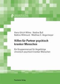 Hilfen für Partner psychisch Kranker - Hans U Wilms - E-Book