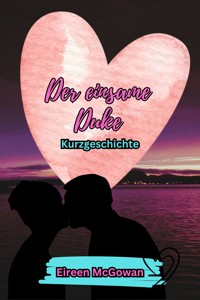 Der einsame Duke - Eireen McGowan - kostenlos E-Book