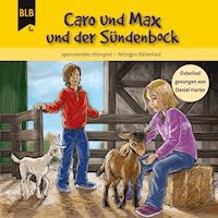Caro und Max und der Sündenbock - Michael Jahnke - Hörbuch