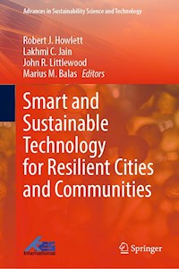 Smart and Sustainable Technology for Resilient Cities and Communities - - E-Book