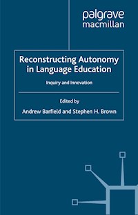 Reconstructing Autonomy in Language Education -  - E-Book