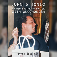 John and Tonic - Gypsy Soul Ray - Hörbuch