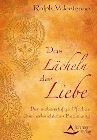 Das Lächeln der Liebe - Ralph Valenteano - E-Book