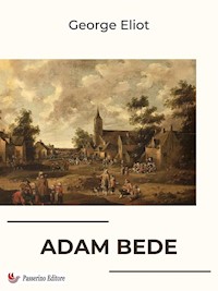 Adam Bede - George Eliot - E-Book