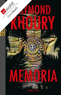 Memoria - Raymond Khoury - E-Book