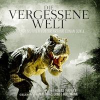 Die Vergessene Welt - Arthur Conan Doyle - Hörbuch