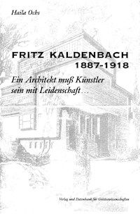 Fritz Kaldenbach 1887–1918 - Haila Ochs - E-Book