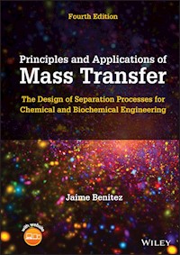Principles and Applications of Mass Transfer - Jaime Benitez - E-Book