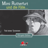 Mimi Rutherfurt, Folge 21: Tod eines Tyrannen - Maureen Butcher - Hörbuch