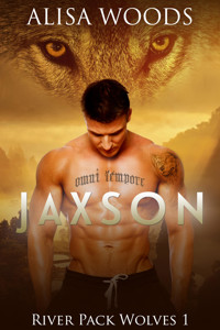 Jaxson (River Pack Wolves, Buch 1) - Alisa Woods - kostenlos E-Book