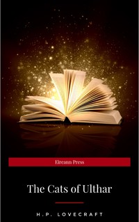 The Cats of Ulthar - H. P. Lovecraft - E-Book