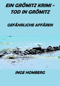 Ein Grömitz Krimi - Tod in Grömitz - Inge Homberg - E-Book