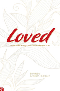 "LOVED" - Liz Wright - E-Book