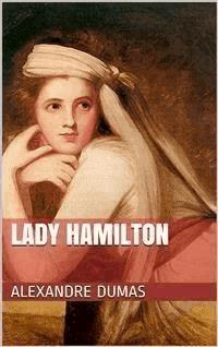 Lady Hamilton - Dumas Alexandre - E-Book