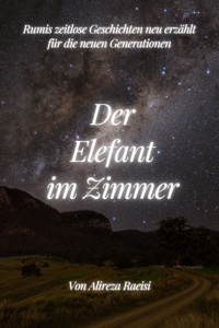 Der Elefant im Zimmer - Alireza Raeisi - E-Book