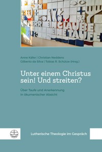Unter einem Christus sein! Und streiten? - - E-Book