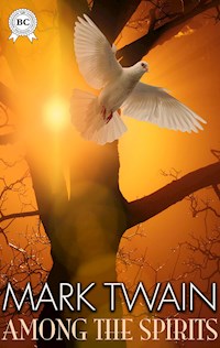Among the Spirits - Mark Twain - E-Book
