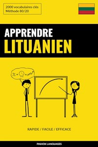 Apprendre le lituanien - Rapide / Facile / Efficace - Pinhok Languages - E-Book