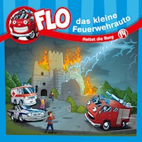14: Rettet die Burg - Flo das kleine Feuerwehrauto - Hörbuch