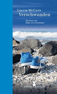 Verschwunden - Colum McCann - E-Book