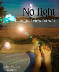 No fight - Silja Nathe - E-Book