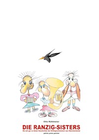 Die Ranzig-Sisters - Otto Köhlmeier - E-Book