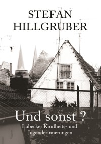 Und sonst? - Stefan Hillgruber - E-Book