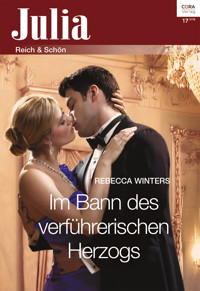 Im Bann des verführerischen Herzogs - Rebecca Winters - E-Book