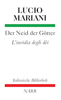 Der Neid der Götter/L'Invidia degli Dei - Lucio Mariani - E-Book