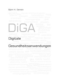 Digitale Gesundheitsanwendungen - Björn Gemein - E-Book
