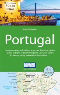 DuMont Reise-Handbuch Reiseführer E-Book Portugal - Jürgen Strohmaier - E-Book