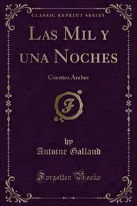 Las Mil y una Noches - Antoine Galland - E-Book