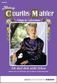 Hedwig Courths-Mahler - Folge 099 - Hedwig Courths-Mahler - E-Book