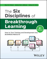 The Six Disciplines of Breakthrough Learning - Roy V. H. Pollock - E-Book