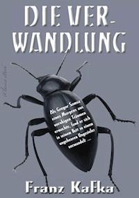 Die Verwandlung - Franz  kafka - E-Book + Hörbuch