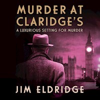 Murder at Claridge's - Jim Eldridge - Hörbuch