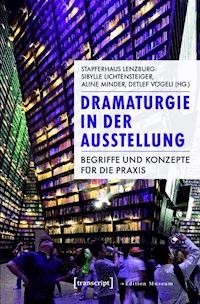 Dramaturgie in der Ausstellung -  - E-Book
