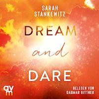 Dream and Dare - Sarah Stankewitz - E-Book + Hörbuch